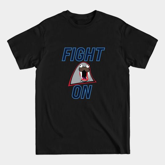 Discover Fighting Walruses "Fight On" Gear - Hockey - T-Shirt