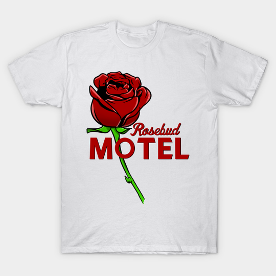 Discover Schitt's Creek Rosebud Motel - Rosebud Motel - T-Shirt
