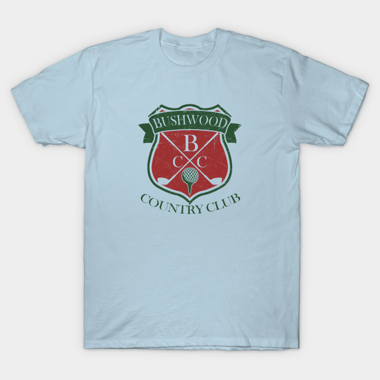 Discover Bushwood Country Club - Color - Caddyshack - T-Shirt