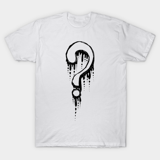 Discover Question Mark - Question Mark - T-Shirt