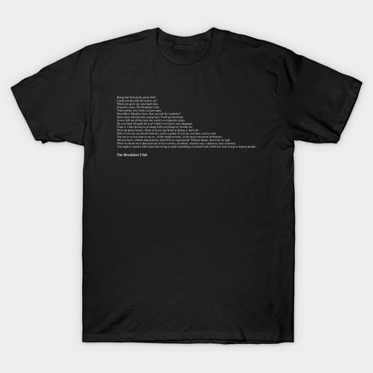 Discover The Breakfast Club Quotes - The Breakfast Club - T-Shirt