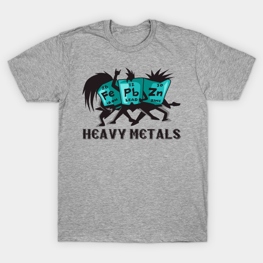Discover Heavy Metals Periodic Elements - Science - T-Shirt