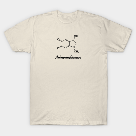 Discover Adrenochrome Molecule - Adrenochrome - T-Shirt