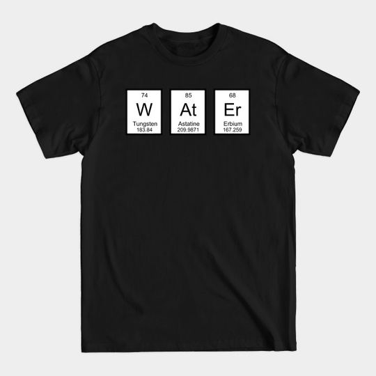Discover WAtEr - Water - T-Shirt