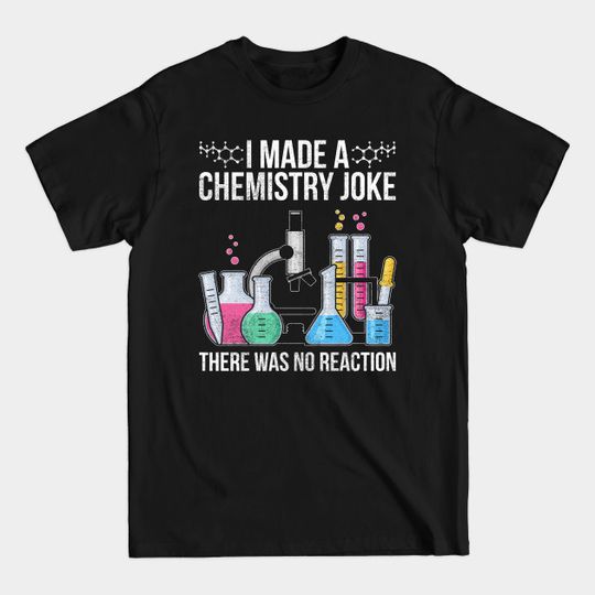 Discover Vintage Science Joke Chemistry - Chemistry - T-Shirt