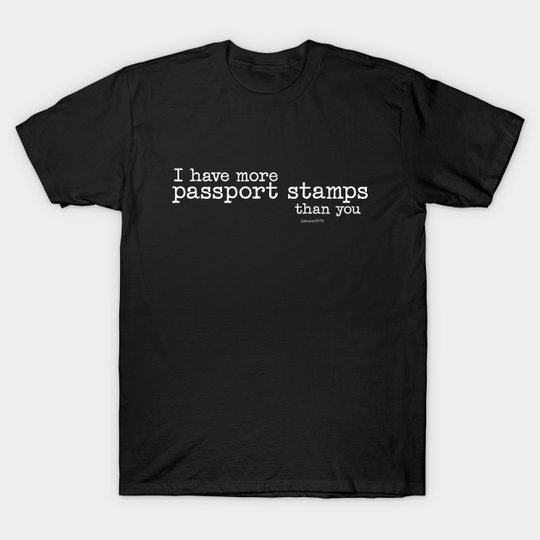 Discover Passport stamps 1 - Passport Stamp - T-Shirt