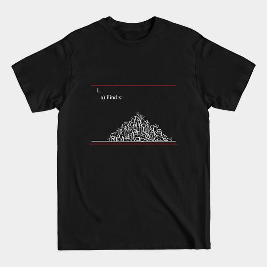 Discover Math Problem - University - T-Shirt