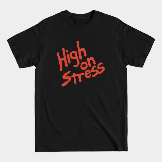 Discover Booger's High On Stress Shirt - Revenge Of The Nerds - T-Shirt
