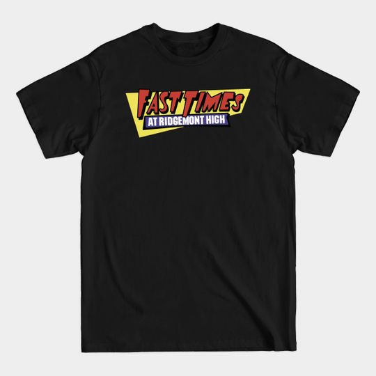 Discover Fast Times at Ridgemont High - Fast Times At Ridgemont High - T-Shirt