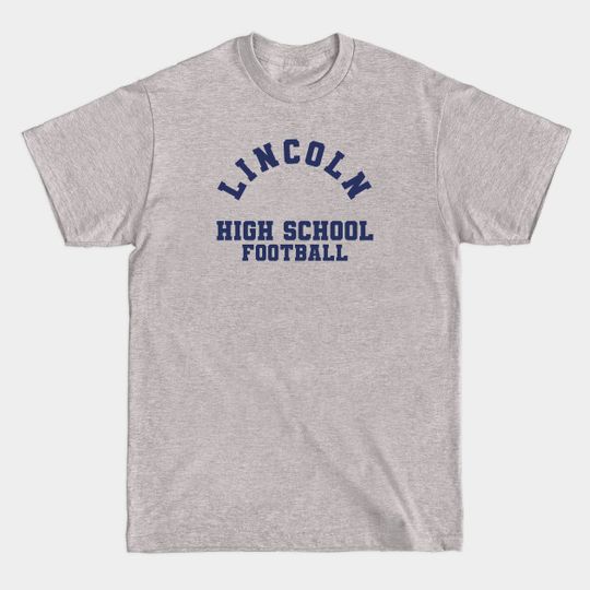 Discover Lincoln High - Fast Times At Ridgemont High - T-Shirt