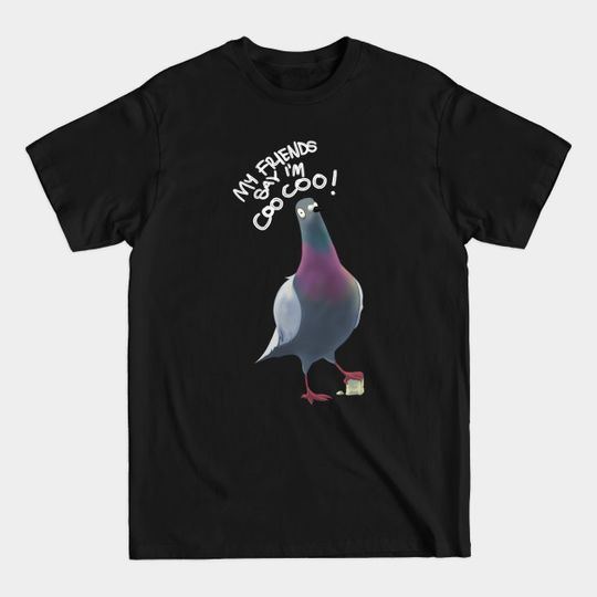 Discover Pigeon Artwork - London, NYC, Flying Rats - Coo Coo - Animal - T-Shirt