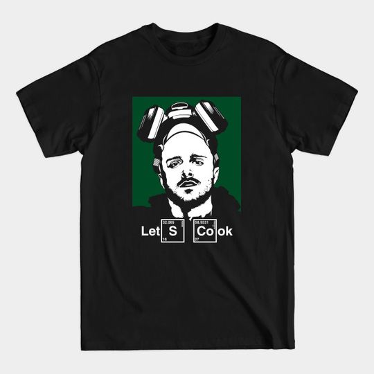 Discover Let's Cook; Jesse Pinkman Edition - Jesse Pinkman - T-Shirt
