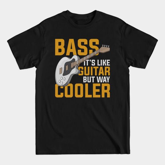 Discover Bass Guitarist Funny Slogan Bassist - Bassist - T-Shirt