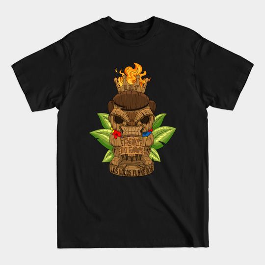 Discover Los Locos Funkeros - Freaky Tiki Fundays 2019 - Los Locos Funkeros - T-Shirt