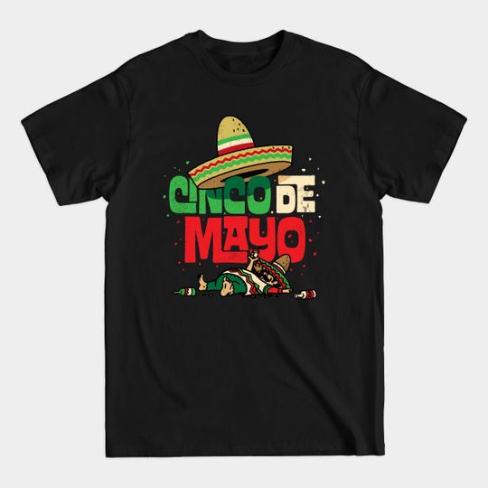 Discover Cinco de Mayo Shirt Mexican Sombrero Funny Fiesta Drunk - Cinco De Mayo - T-Shirt