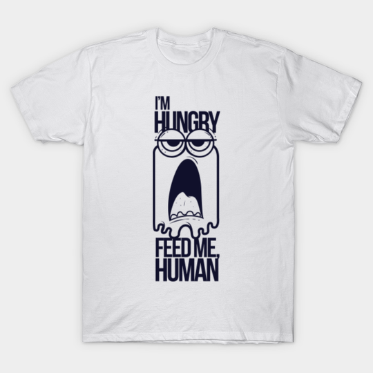 Discover I'm Hungry - Hungry - T-Shirt