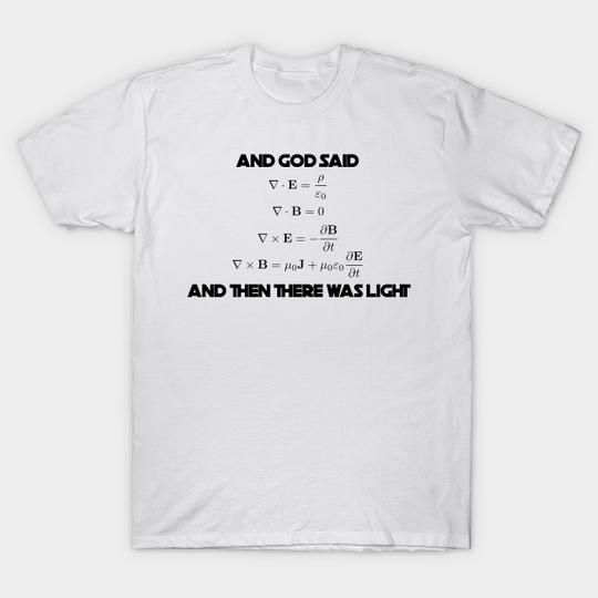 Discover Maxwell's equation - Maxwells Equation - T-Shirt