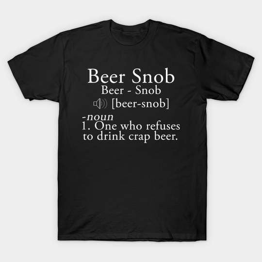 Discover Beer Snob Craft Beer T-Shirt