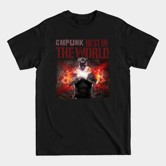 Discover Best In The World Punk - Cm Punk - T-Shirt