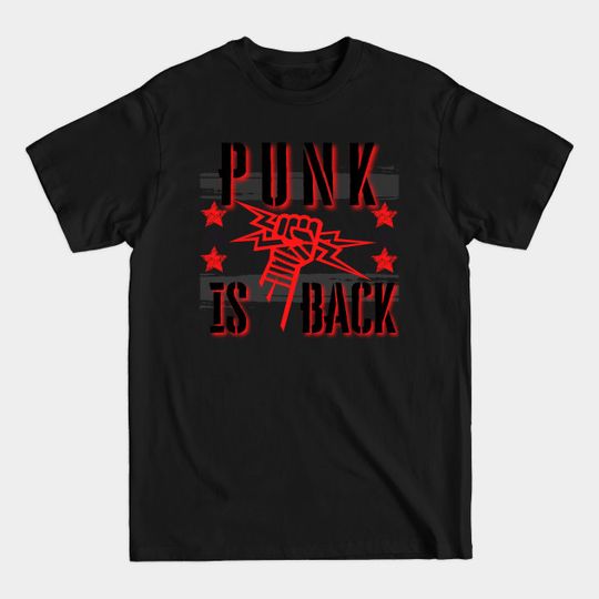 Discover CM Punk Is BACK - Cm Punk - T-Shirt