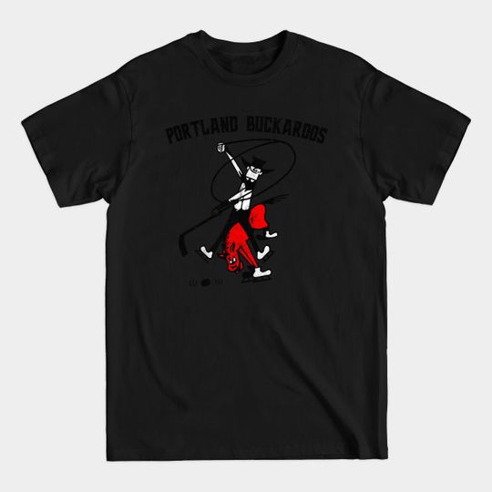 Discover Portland Buckaroos - Defunct Hockey Team - Vintage/Distressed Style - Ice Hockey - T-Shirt