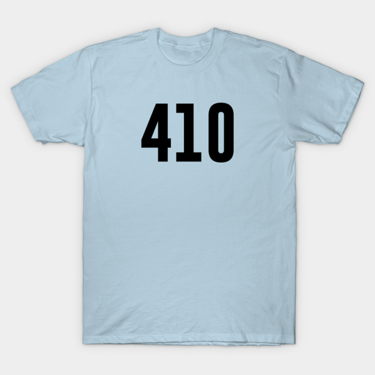 Discover 410 Area Code Baltimore Maryland Zip Number - 401 Area Code - T-Shirt
