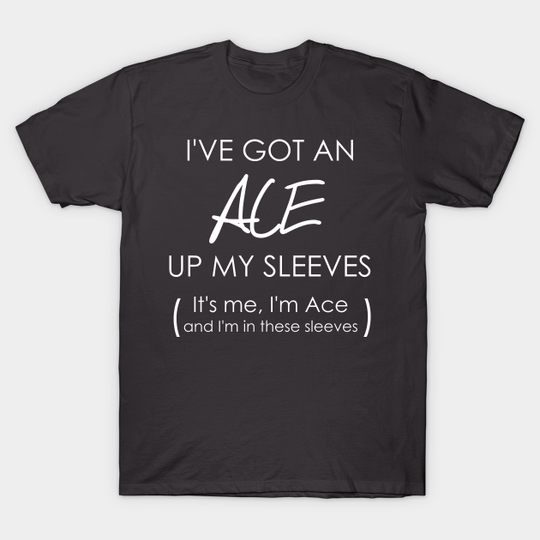 Discover Ace - Ace - T-Shirt