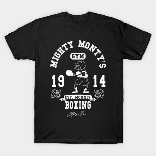Discover Mighty Monty's Boxing Gym - Mr Burns - T-Shirt
