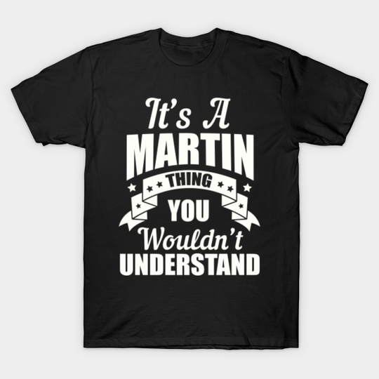 Discover Martin Thing - Martin - T-Shirt
