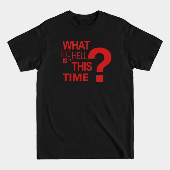 Discover SPARKS - What The Hell Is It This Time? - Sparks - T-Shirt