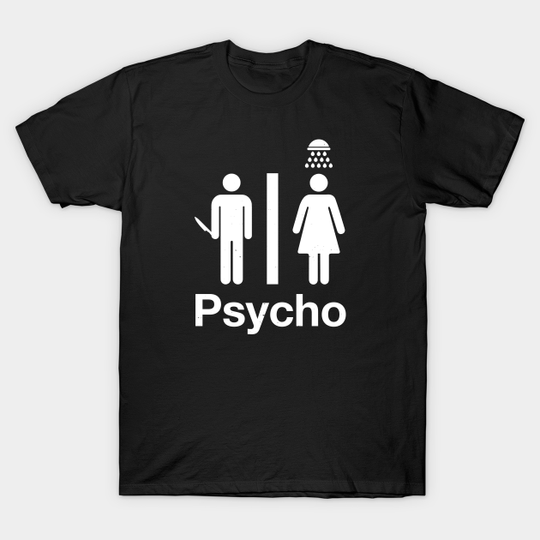 Discover Psycho Shower - Psycho - T-Shirt