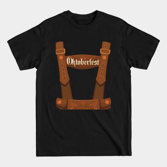 Discover OKTOBERFEST SUSPENDERS GERMAN BAVARIAN BEER LEDERHOSEN - Oktoberfest Beer - T-Shirt