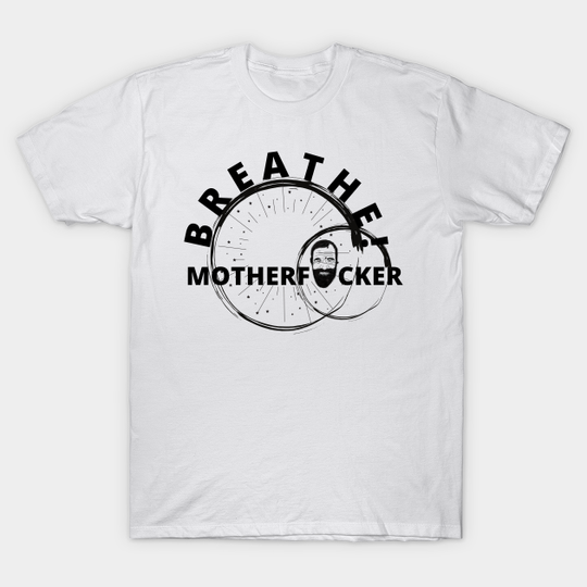 Discover Breathe MoFu - Wim Hof Angst Anger - T-Shirt