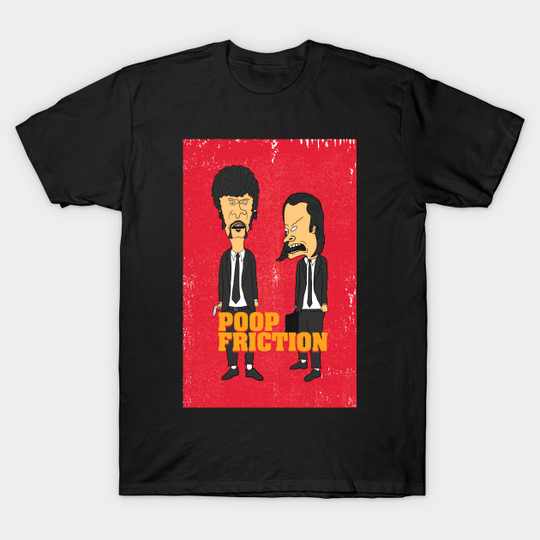 Discover Beavis & Butthead in Poop Friction - Beavis And Butthead - T-Shirt