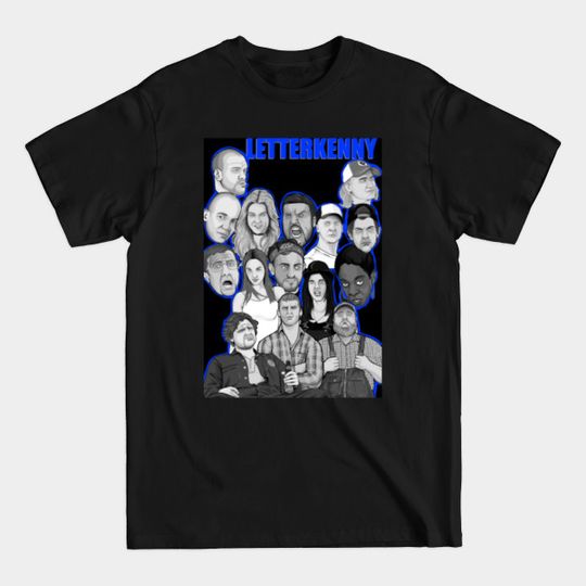 Discover Letterkenny group collage - Letterkenny - T-Shirt