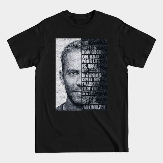 Discover PAUL WALKER - Paul Walker - T-Shirt