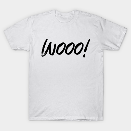 Discover Wooo! (black text) - Wooo - T-Shirt