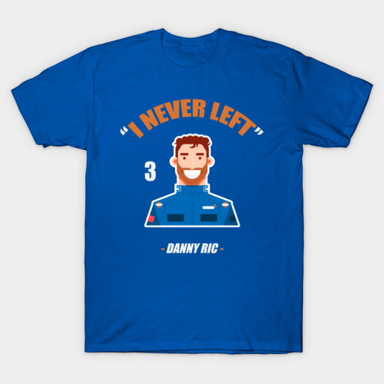 Discover I Never Left - Ric - T-Shirt