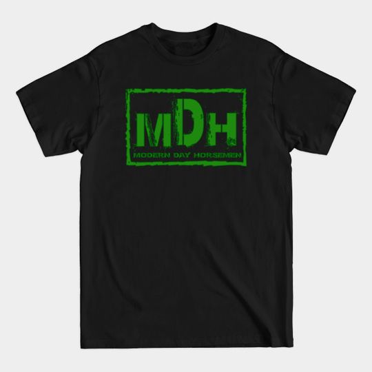 Discover M.D.H - Modern Day Horsemen - T-Shirt