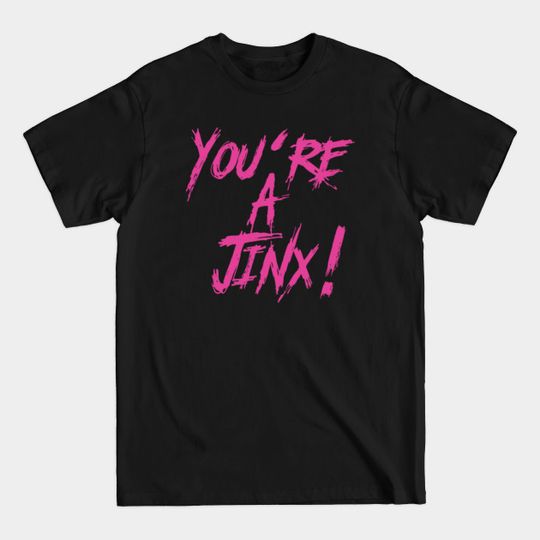 Discover You Are a Jinx! - LoL Lore - Jinx - T-Shirt