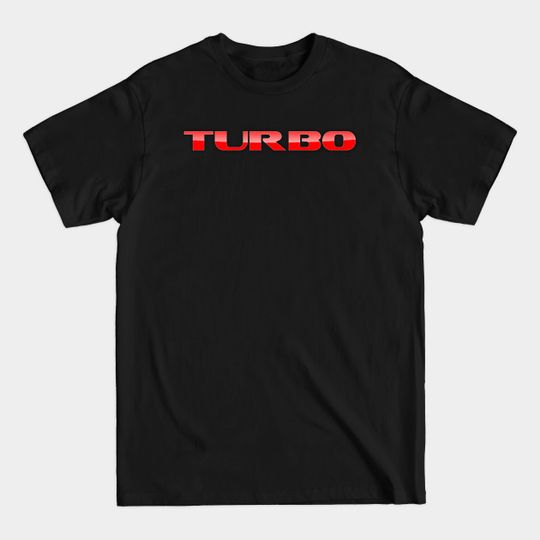 Discover TURBO. - Turbo - T-Shirt