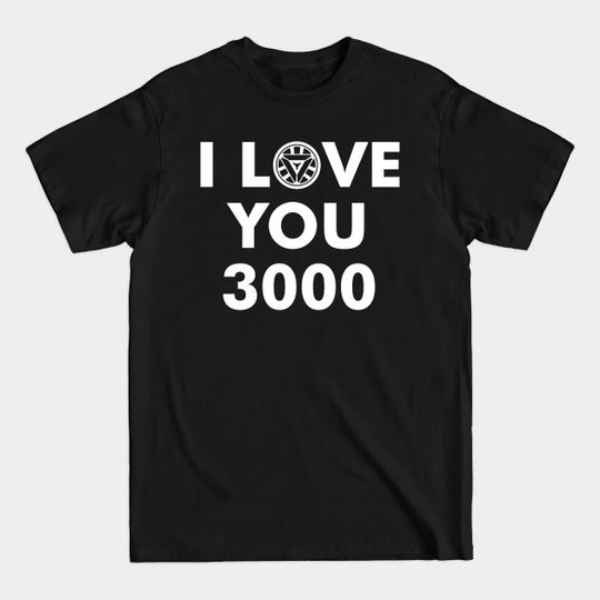 Discover I Love You 3000 - I Love You 3000 - T-Shirt