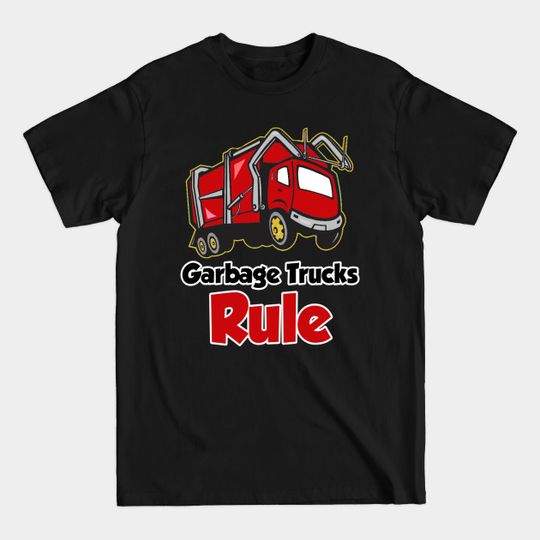 Discover Garbage Trucks Rule! - Garbage Trucks - T-Shirt