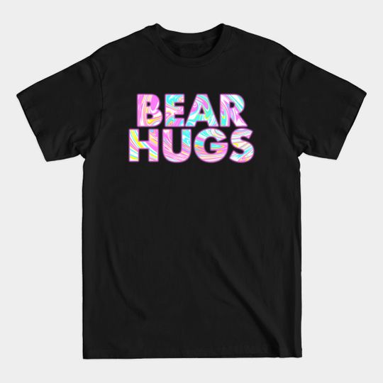 Discover BEAR HUGS - Bear Hug - T-Shirt
