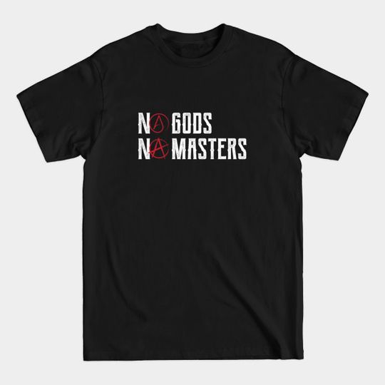 Discover Atheist Anarchist No Gods No Masters Design T-Shirt