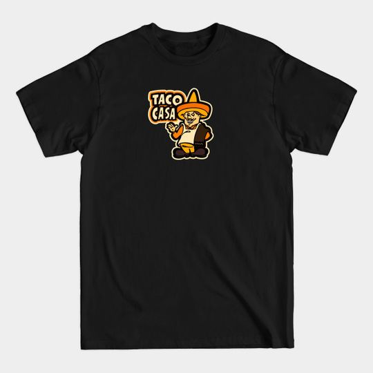 Discover Taco Casa Forever - Taco Casa Topeka - T-Shirt