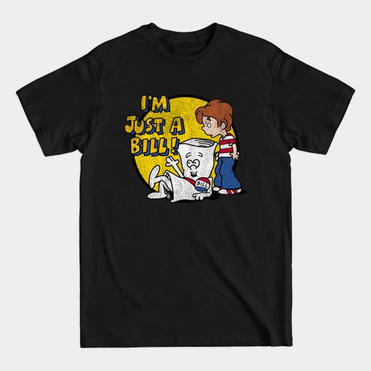 Discover Vintage Just a bill - Schoolhouse Rock - T-Shirt