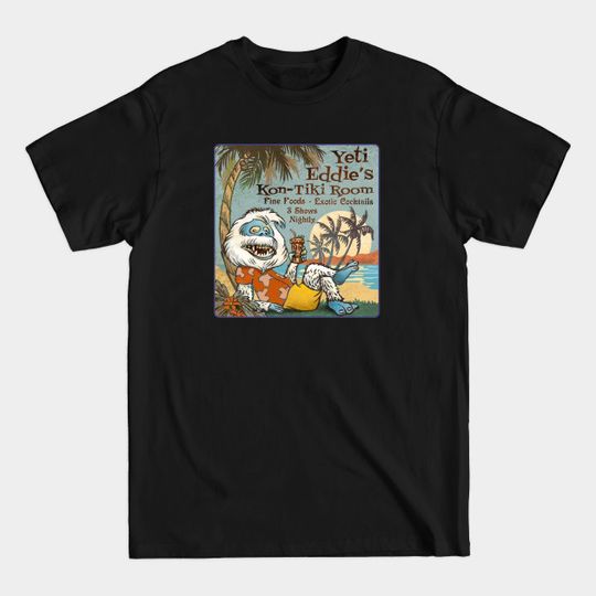 Discover Yeti Eddie's - Tiki - T-Shirt