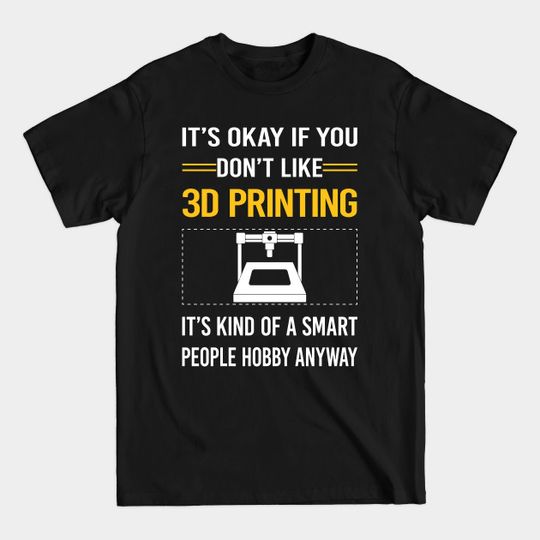 Discover Funny Smart People 3D Printing - 3d Printing - T-Shirt