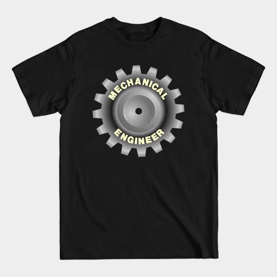 Discover Mechanical Engineer Gear - Mechanical - T-Shirt